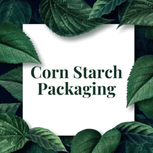 Corn Starch Packaging